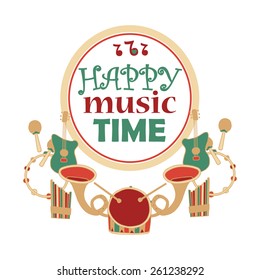 Colorful decorative card with  musical instruments. Card has space for text "Happy music time". Vector eps 10
