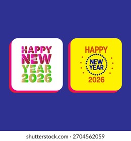 Un diseño colorido que presenta dos variaciones de los saludos de Feliz Año Nuevo 2026. Uno es un texto degradado multicolor en un cuadrado redondeado blanco y el otro un cuadrado redondeado amarillo con un círculo punteado.