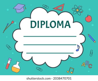Colorful diploma certificate. Template for awarding schoolchildren and preschoolers for achievements. Layout with icons in form of school supplies. Cartoon flat vector illustration on blue background
