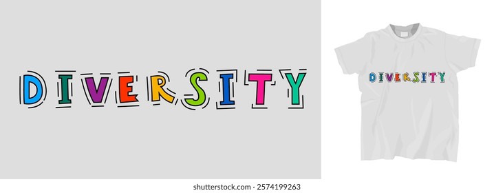 Colorful Diversity t-shirt design with bold typography and vibrant colors. Promotes inclusion, unity, and positivity. Vector illustration perfect for fashion, awareness campaigns, and branding project