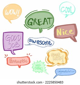 colorful doodle set speech bubbles of great, nice, awesome, good job, cool, fantastic, good luck, congratulation, wow and well done. isolated on white background. icon vector illustration
