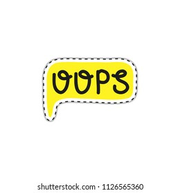 Colorful doodle sticker or patch with text oops isolated on white background.