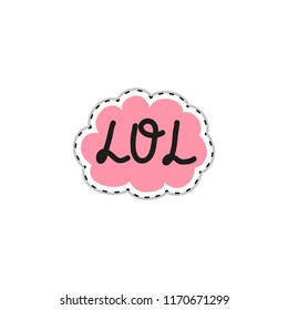 Colorful doodle sticker or patch with text lol isolated on white background.