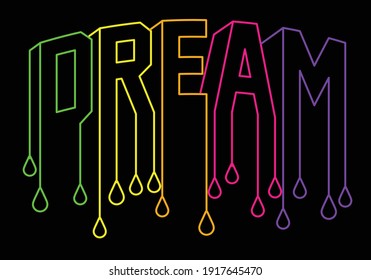 Colorful dream text with drop print for tee and poster