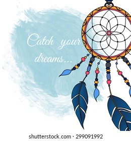 Colorful dreamcatcher. Abstract background with feathers and decorative laces. Ethnic design for card, invitation, party, presentation, greeting, boho. Catch your dream text. Vector illustration.