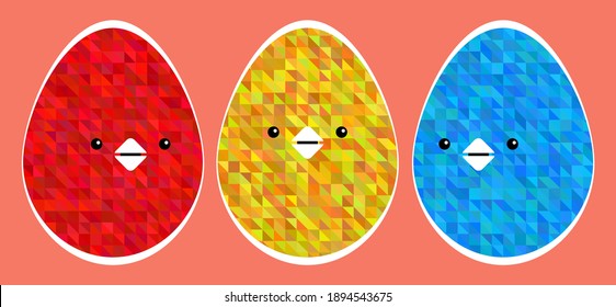 Colorful Easter eggs in blue, red and yellow. Cheerful chickens with a polygonal pattern. 