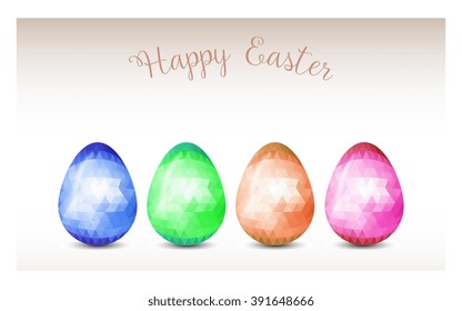 Colorful Easter eggs greeting. Polygonal vector design, low poly