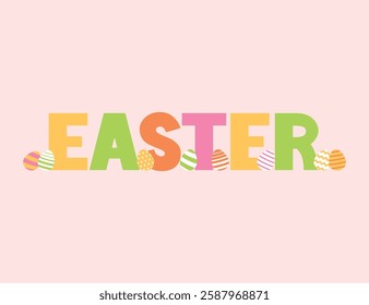 Colorful Easter Wording with Colorful Easter Eggs illustration