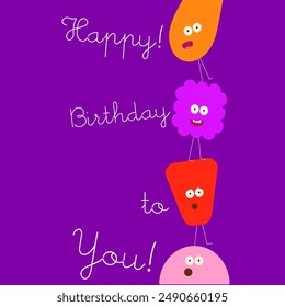 Colorful and engaging birthday card with multiple whimsical characters holding up a 'Happy Birthday to You!' message, on a purple background.