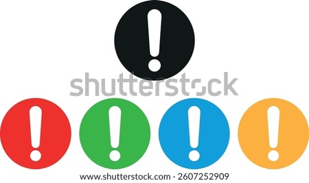 Colorful error icon set in different colors . Warning attention icon with exclamation mark symbol . Alert symbol . Vector illustration