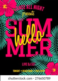 Colorful and exotic summer party/music festival flyer design. Bright pink hibiscus flowers and green palm leaves on black background. Scalable to a standard 8,5" x 11" size.