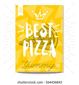 Colorful Fast Food Poster. Best Pizza, Yummy, Crown, Lettering, Calligraphy. Retro Background. Sketch Style, Labels, Hand Drawn Vector.