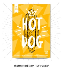 Colorful fast food poster. Hot dog, lettering, calligraphy. Retro background. Sketch style, labels, hand drawn vector.