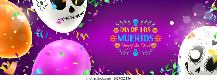 Colorful festive banner for Day of the Dead. Colorful background with realistic white and colour air balloons. Vector illustration with color garlands and confetti.