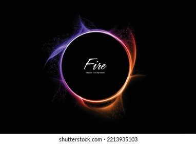 Colorful fire ring effect with dust particles and empty space for your text in centre. Energy modern design