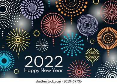 Colorful fireworks 2022 Happy New Year, bright on dark background, with text. Flat style vector illustration. Abstract geometric design. Concept for holiday greeting card, poster, banner, flyer.