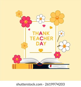 Colorful flat design illustration for Teacher’s Day featuring “Thank You Teacher” note, apple, flowers, and book. Great for education-related graphics or celebration themes.