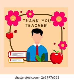 Colorful flat design illustration for Teacher’s Day featuring “Thank You Teacher” note, apple, flowers, and book. Great for education-related graphics or celebration themes.