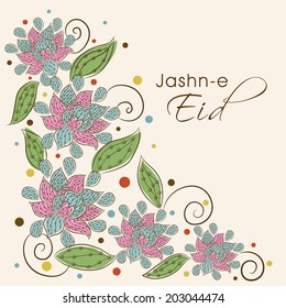 Colorful floral decorated greeting card design for Muslim community festival Jashn-e-Eid celebrations. 