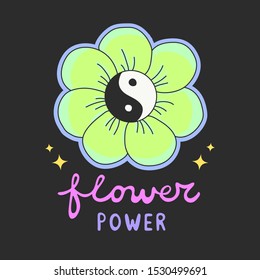 Colorful Flower Power lettering with 60s hippie style ying yang daisy flower.Funny naive teen drawing for print on creative card, mobile wallpaper,case,t-shirt,bag or poster.Vector