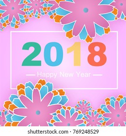 Colorful flowerHappy New Year 2018 is coming, Pink concept background. ector illustration.