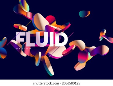 Colorful fluid 3D bubbles. Abstract liquid shapes with white text. Dynamic vector composition.