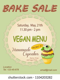 Colorful flyer template for vegan bake sale promotion or banner for shop, store, cafeteria or bakery cafe menu with realistic cupcake on the openwork napkin. eps10.
