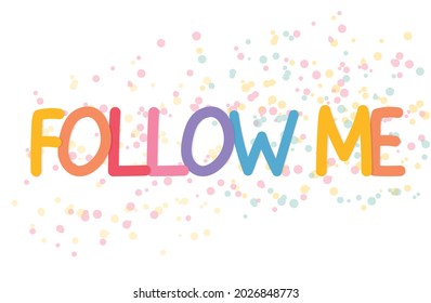 colorful follow me banner - vector illustration