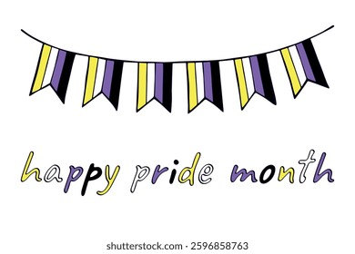 Colorful garland Non-binary pride flag Happy pride day LGBTQIA community Pride Month Vector hand drawn doodle for posters, stickers, logo, cards