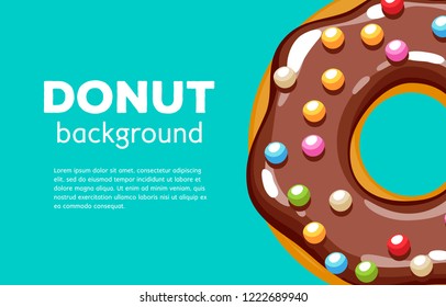 Colorful glazed donut background. Sweet bakery vector with decorations - top view. Good for banner, flyer, menu design.