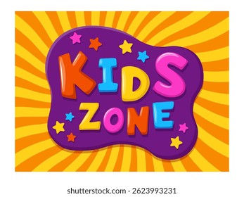 Colorful glossy letters spelling Kids Zone on a purple blob against an orange sunburst background, ideal for children's entertainment areas and playful activities