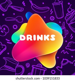Colorful gradient flyer for cafe on bright and glossy background with drinks quote. Linear doodle illustration of food. Composition of multi-colored gradients and fluid abstract shapes.