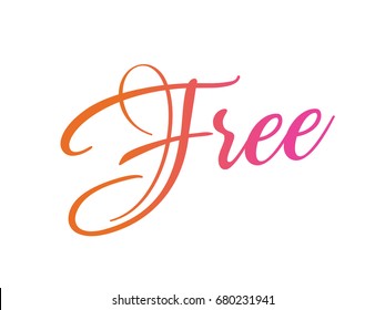 The colorful gradient isolated hand writing word FREE on white background
