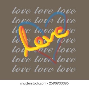 Colorful gradient lettering design, love with love shape calligraphy trendy graphics for t-shirt design