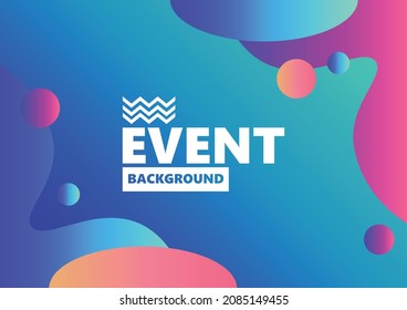 Colorful gradients event backdrop template. Fluid and dynamic shapes abstract background with circles.