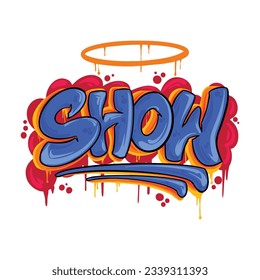 Colorful Graffiti Tag of Show ,good for graphic design resources, sticker, prints, poster, and more.