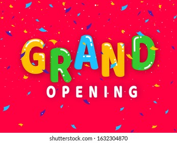 Colorful Grand Opening Text with Confetti Decorated on Red Background.