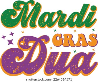 Colorful Groovy Mardi Gras Vector Typography for Print on Demand Business and Printing Industry. Inspirational Fat Tuesday Cultural Celebration Quotes for using on T-shirts, Mugs, Bags, Pillows etc.