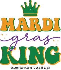 Colorful Groovy Mardi Gras Vector Typography for Print on Demand Business and Printing Industry. Inspirational Fat Tuesday Cultural Celebration Quotes for using on T-shirts, Mugs, Bags, Pillows etc.