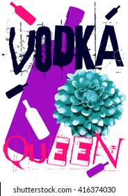 Colorful and grunge T-shirt graphic design with "Vodka Queen" quote and watercolored "Decorative Dahlia" flower for print in A4 dimensions - Vector and illustration