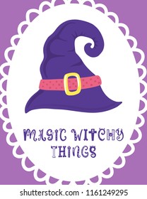 Colorful Halloween vector card. Hand drawn lettering with hat. Design for invitation, banner, poster for a party. Creative background in funny style.