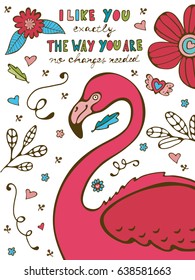 Colorful hand drawn poster with flamingo. Illustration in vector format. Vector illustration