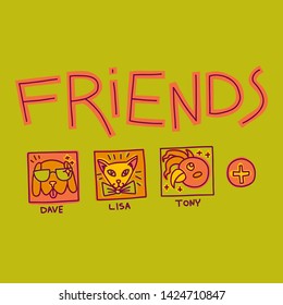 Colorful hand lettering Friends. Hand drawn doodle illustration with portraits of animal friends: dog, cat, parrot. Social network accounts.