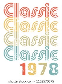 Colorful hand lettering typography design of "Classic 1978" quotes. T-shirt design concept. Vector illustration.