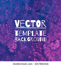 Colorful hand painted violet texture, watercolor drop, traced, vector