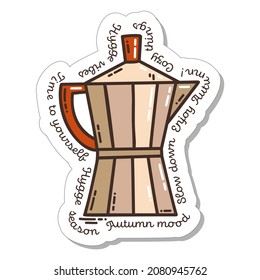 Colorful hand-drawn cold days mood stickers set with a coffee pot and lettering in doodle style isolated on white background. Cute vector collection for seasonal decoration.