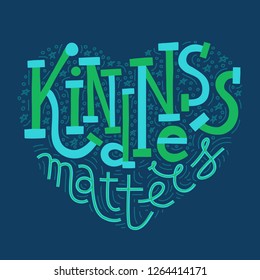 Colorful hand-drawn lettering "Kindness Matters". Charity quote in heart shape. Giving back concept. Blue and green colored letters on dark background.