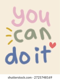 Colorido mensaje motivacional con letras a mano 'Puedes hacerlo'