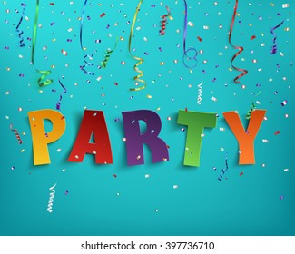 Colorful handmade typeface party with confetti and colorful ribbons on blue background. Vector illustration.