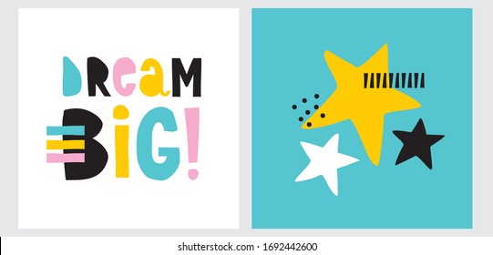 Colorful Handwritten Dream Big Inscription Isolated on a White Background.Funny 90s Style Vector Illustration. Simple Abstract Print with Yellow, Black and White Stars Isolated on a Blue Layout.